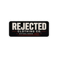 Die-cut Rejected Clothing Co. Established 1999 label sticker with the year in red