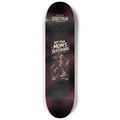 Not Your Mom's Skateboard Deck