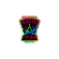 Holographic kiss-cut sticker of the Rejected Streetwear crown badge, pink REJECTED and a neon crown with rainbow shine